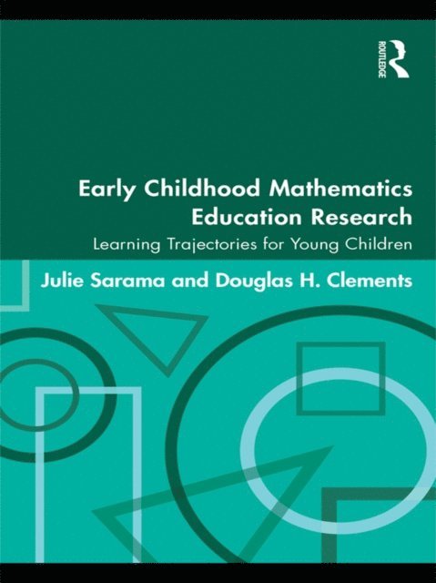 Douglas H. Clements, Julie Sarama - Early Childhood Mathematics Education Research, E-bok