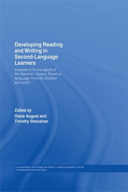 Timothy Shanahan, Diance August - Developing Reading and Writing in Second-Language Learners, E-bok