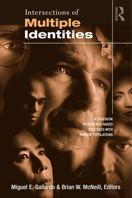Brian W. McNeill, Miguel E. Gallardo - Intersections of Multiple Identities, E-bok