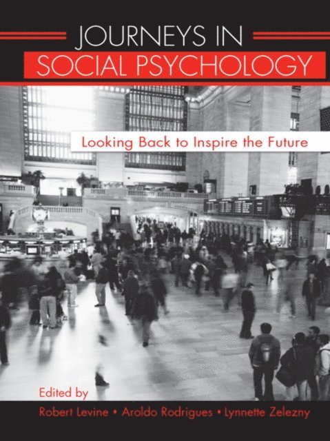 Lynnette Zelezny, Aroldo Rodrigues, Robert Levine - Journeys in Social Psychology, E-bok