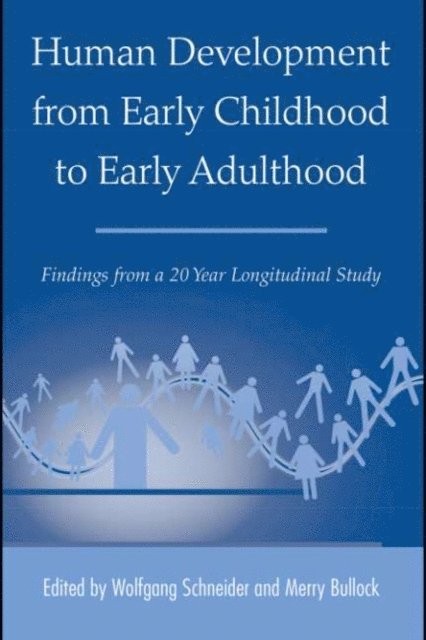 Merry Bullock, Wolfgang Schneider - Human Development from Early Childhood to Early Adulthood, E-bok