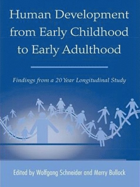Merry Bullock, Wolfgang Schneider - Human Development from Early Childhood to Early Adulthood, E-bok