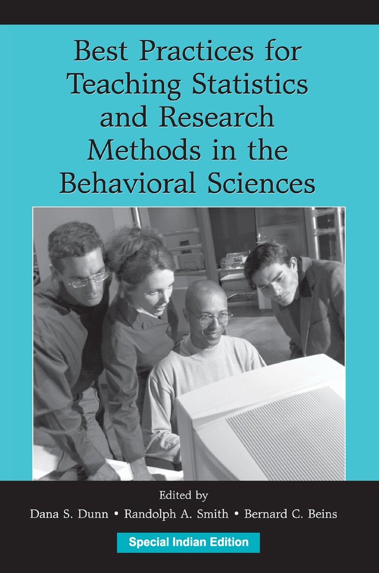 Dana S. Dunn, Randolph A. Smith, Bernard C. Beins - Best Practices in Teaching Statistics and Research Methods in the Behavioral Sciences, E-bok
