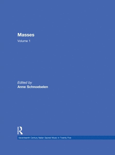 Anne Schnoebelen - Masses by Gasparo Villani, Alessandro Grandi, Pietro Lappi, and Benivoglio Lev, E-bok