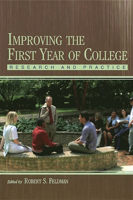 Robert S. Feldman - Improving the First Year of College, E-bok