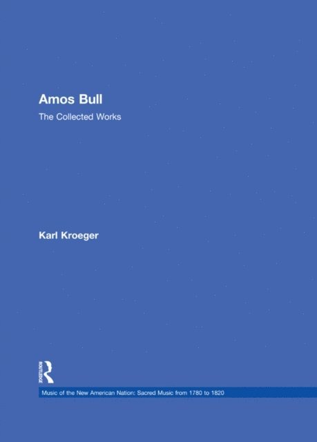 Karl Kroeger - Amos Bull, E-bok