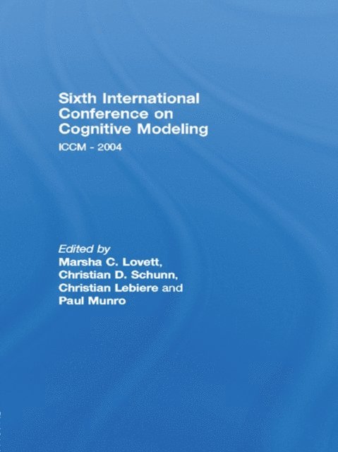 Marsha C. Lovett - Sixth International Conference on Cognitive Modeling, E-bok