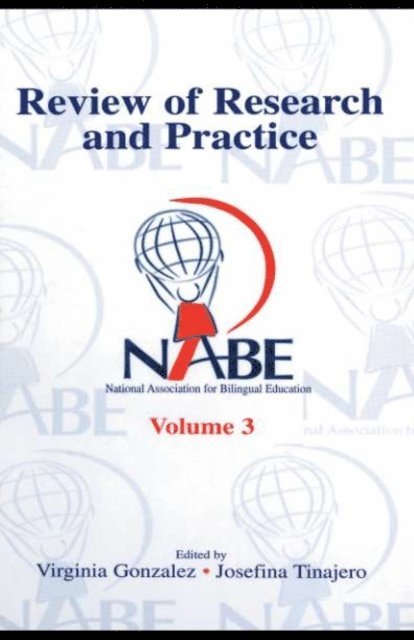 Josefina Tinajero, Virginia Gonzalez - NABE Review of Research and Practice, E-bok