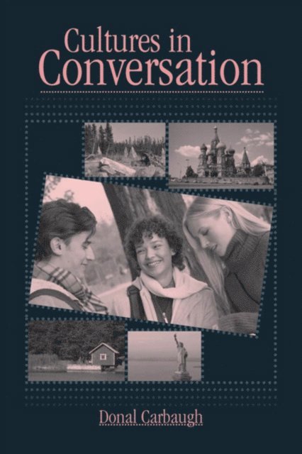 Donal Carbaugh - Cultures in Conversation, E-bok