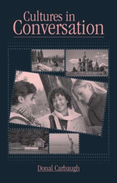 Donal Carbaugh - Cultures in Conversation, E-bok
