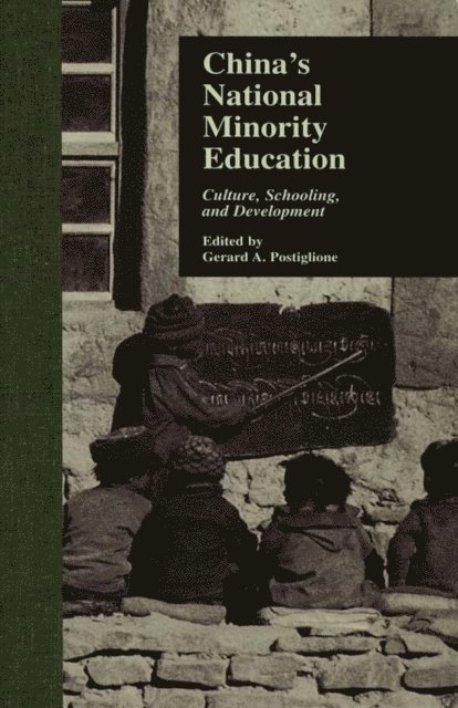 Gerard A. Postiglione - China's National Minority Education, E-bok