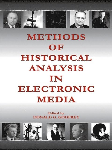 Donald G. Godfrey - Methods of Historical Analysis in Electronic Media, E-bok