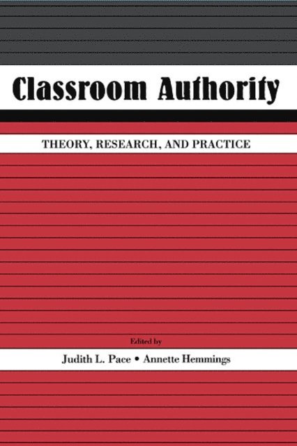 Annette Hemmings, Judith L. Pace - Classroom Authority, E-bok. Tillgänglighet: Lägg i varukorg