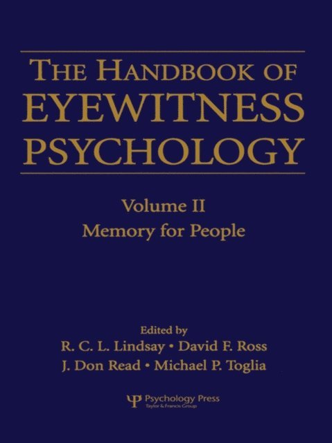 Michael P. Toglia, J. Don Read, David F. Ross, R.C.L. Lindsay - Handbook of Eyewitness Psychology: Volume II, E-bok