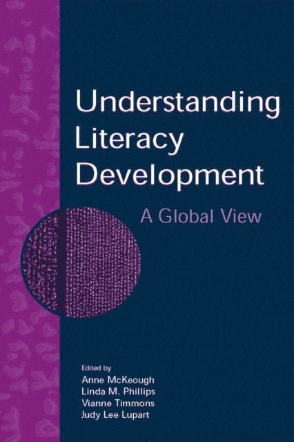Judy Lee Lupart, Vianne Timmons, Linda M. Phillips, Anne McKeough - Understanding Literacy Development, E-bok
