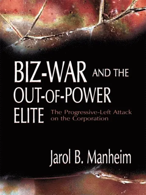 Jarol B. Manheim - Biz-War and the Out-of-Power Elite, E-bok. Tillgänglighet: Lägg i varukorg