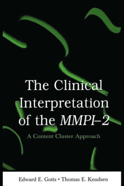 Thomas E. Knudsen, Edward E. Gotts - Clinical Interpretation of MMPI-2, E-bok