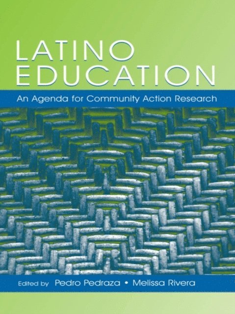 Melissa Rivera, Pedro Pedraza - Latino Education, E-bok
