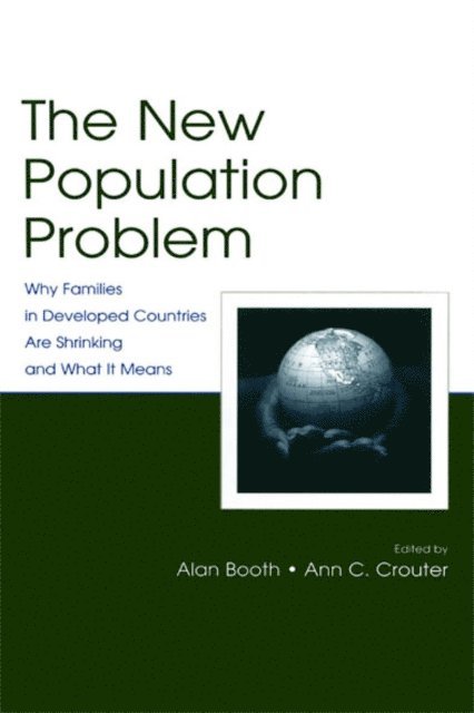 Ann C. Crouter, Alan Booth - New Population Problem, E-bok
