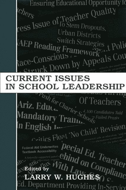 Larry W. Hughes - Current Issues in School Leadership, E-bok. Tillgänglighet: Lägg i varukorg