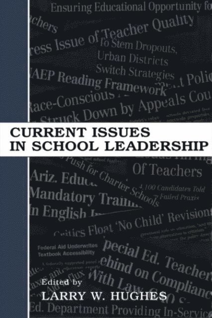 Larry W. Hughes - Current Issues in School Leadership, E-bok. Tillgänglighet: Lägg i varukorg