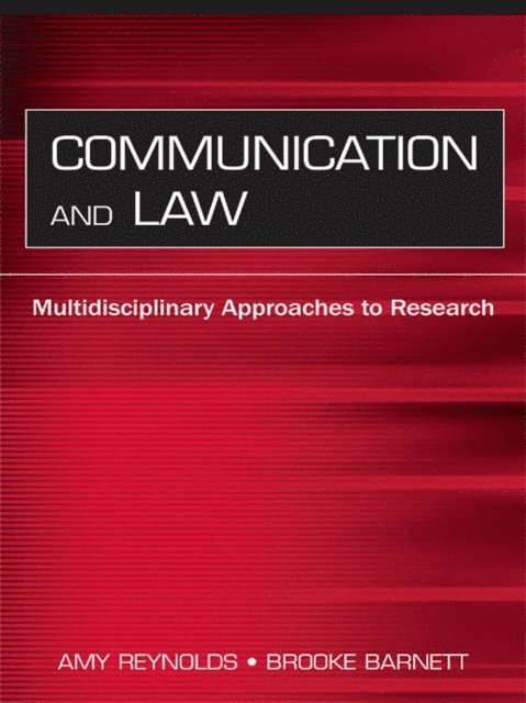Brooke Barnett, Amy Reynolds - Communication and Law, E-bok