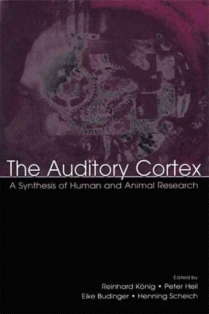 Reinhard Konig, Eike Budinger, Henning Scheich, Peter Heil - Auditory Cortex, E-bok