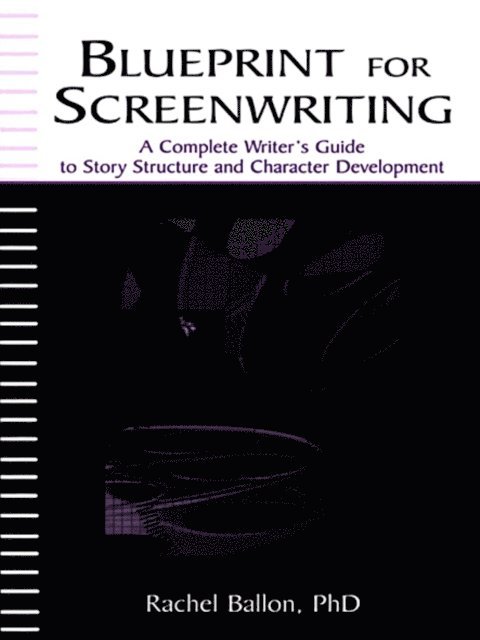 Rachel Ballon - Blueprint for Screenwriting, E-bok. Tillgänglighet: Lägg i varukorg
