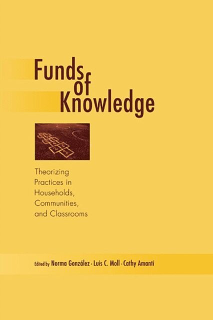 Cathy Amanti, Luis C. Moll, Norma Gonzalez - Funds of Knowledge, E-bok
