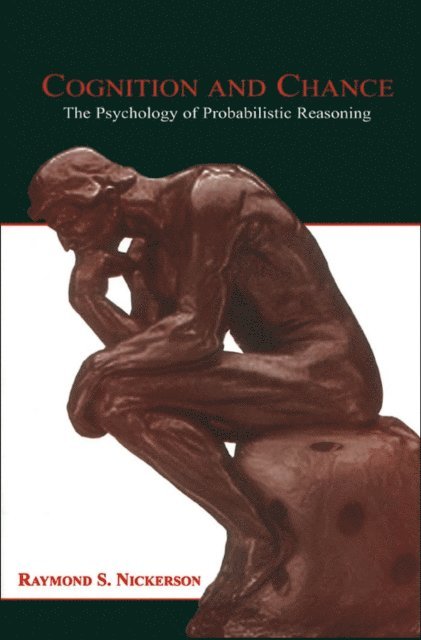 Raymond S. Nickerson - Cognition and Chance, E-bok