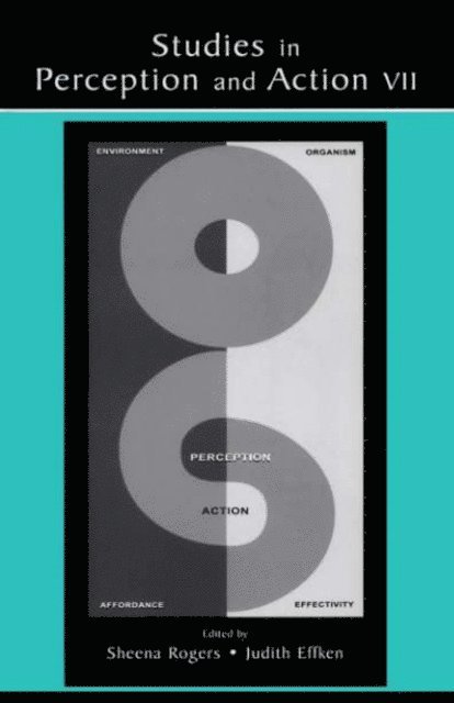 Judith Effken, Sheena Rogers - Studies in Perception and Action VII, E-bok