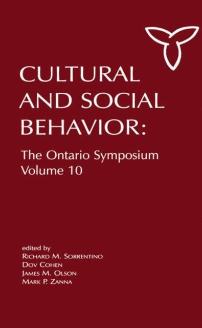 Mark P. Zanna, James M. Olson, Dov Cohen, Richard M. Sorrentino - Culture and Social Behavior, E-bok