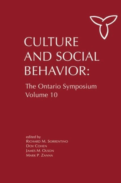 Mark P. Zanna, James M. Olson, Dov Cohen, Richard M. Sorrentino - Culture and Social Behavior, E-bok