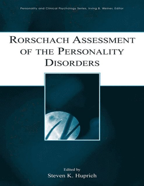 Steven K. Huprich - Rorschach Assessment of the Personality Disorders, E-bok