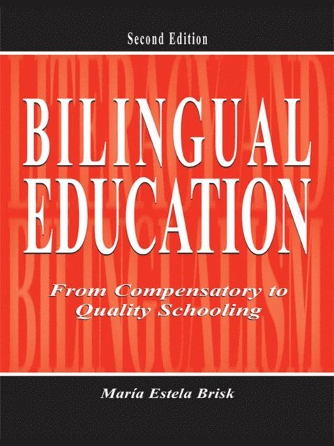 Maria Estela Brisk - Bilingual Education, E-bok