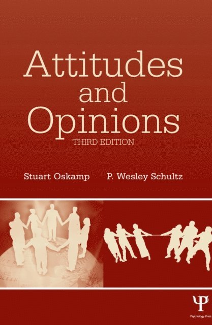 P. Wesley Schultz, Stuart Oskamp - Attitudes and Opinions, E-bok