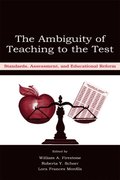 Ambiguity of Teaching to the Test
