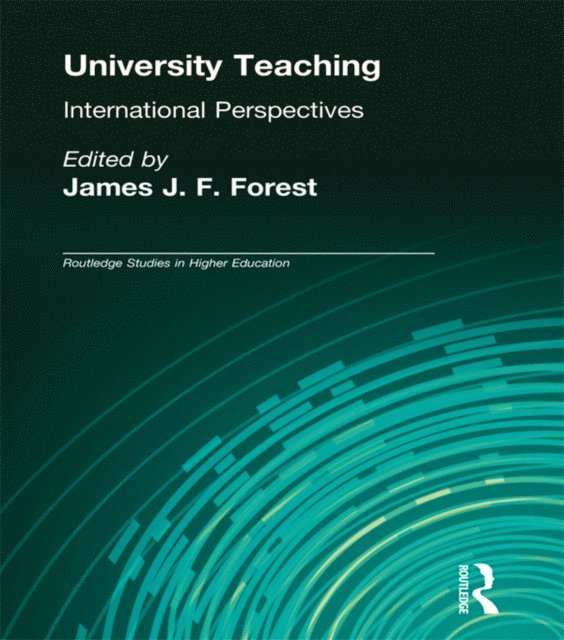 James J.F. Forest - University Teaching, E-bok