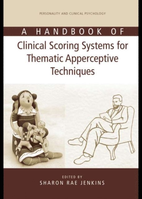 Sharon Rae Jenkins - Handbook of Clinical Scoring Systems for Thematic Apperceptive Techniques, E-bok
