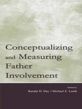 Conceptualizing and Measuring Father Involvement