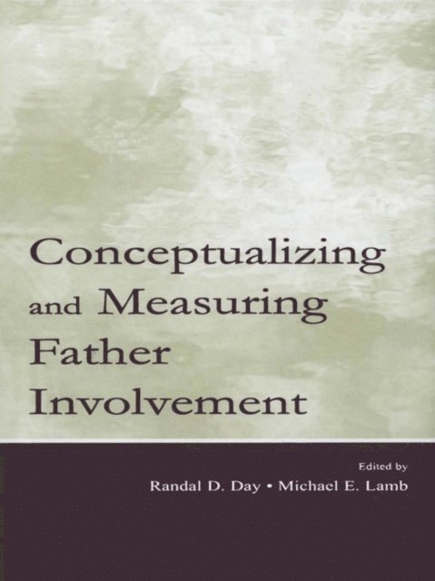 Michael E. Lamb, Randal D. Day - Conceptualizing and Measuring Father Involvement, E-bok