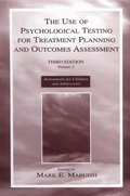 Use of Psychological Testing for Treatment Planning and Outcomes Assessment