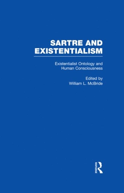 William L. McBride - Existentialist Ontology and Human Consciousness, E-bok
