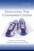 Educating the Consumer-citizen