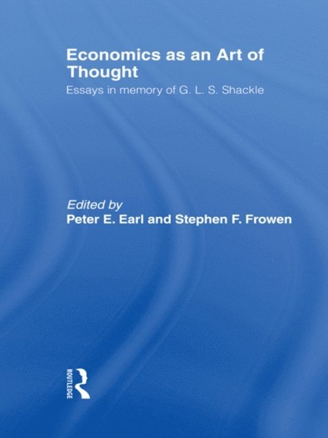 S FROWEN, Peter Earl - Economics as an Art of Thought, E-bok