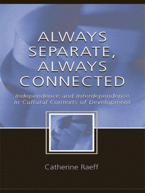 Catherine Raeff - Always Separate, Always Connected, E-bok. Tillgänglighet: Lägg i varukorg