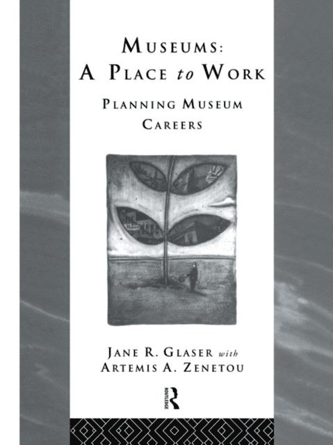 Artemis A. Zenetou, Jane R. Glaser - Museums: A Place to Work, E-bok