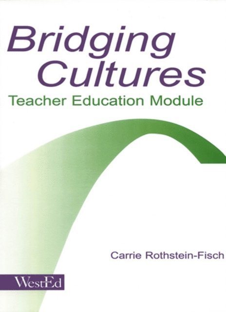 Carrie Rothstein-Fisch - Bridging Cultures, E-bok