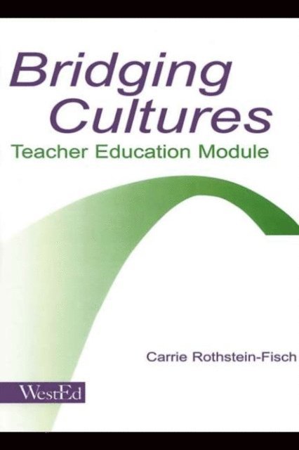 Carrie Rothstein-Fisch - Bridging Cultures, E-bok