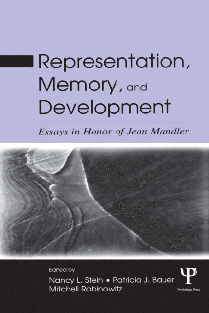 George Mandler, Mitchell Rabinowitz, Patricia J. Bauer, Nancy L. Stein - Representation, Memory, and Development, E-bok